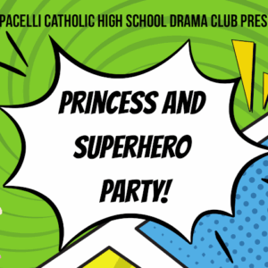 Princess and Superhero Party Admission